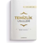 Temizlik Usülleri | Ihya-U Ulumiddin | Imam Gazali