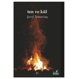 Ten Ve Kül