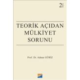 Teorik Açıdan Mülkiyet Sorunu - Adnan Güriz