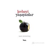 TEVBEYI YAŞAYANLAR - SAID DEMIRTAŞ