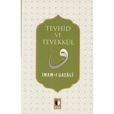 Tevekkül ve Tevhid - imami gazali