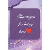 Thank You For Being Here: A Lined Notebook for Notes, Thoughts & Everyday Inspiration