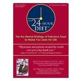 The 24 Hour Diet by Prof. Brian S. Peskin (2007-08-02)