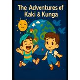 The adventures of Kaki & Kunga