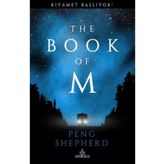 The Book of M Kıyamet Başlıyor - Peng Shepherd