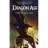 [The Calling (Dragon Age (Paperback))] [By: Gaider, David] [October, 2013]