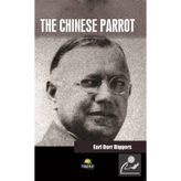 The Chinese Parrot - Earl Derr Biggers