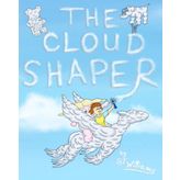 The Cloud Shaper (The Cloud Blower Series, Band 2)