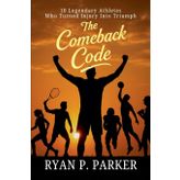 The Comeback Code: 10 Legendary Athletes Who Turned Injury Into Triumph