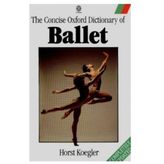 The Concise Oxford Dictionary of Ballet