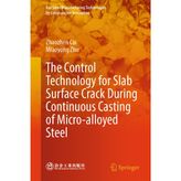 The Control Technology for Slab Surface Crack During Continuous Casting of Micro-alloyed Steel