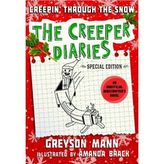 The Creeper Diaries: Creepin' Through The Snow