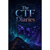 The CTF Diaries: Document Your Cybersecurity Journey Through Capture The Flag Competitions and Hacking Challenges