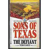 The Defiant (Sons of Texas No 6)
