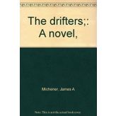 The Drifters. A Novel.