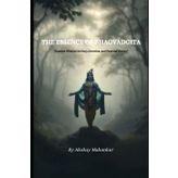 The Essence of the Bhagavad Gita: "Timeless Wisdom on Duty, Devotion, and Personal Victory"