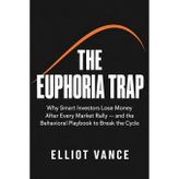 The Euphoria Trap