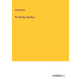 The Foster-Brother