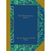 The Honey-money stories