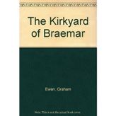 The Kirkyard of Braemar
