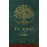 The Language of Myrrh