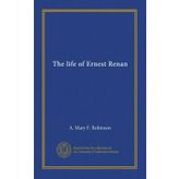 The Life of Ernest Renan