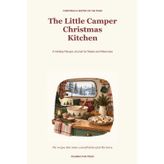 The Little Camper Christmas Kitchen: A Holiday Recipe Journal for Meals and Memories