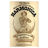The Natural Blues and Country-Western Harmonica: A Beginners Guide