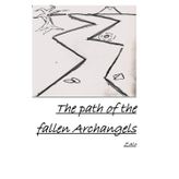 The path of the fallen Archangels