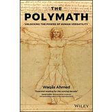 The Polymath: Unlocking the Power of Human Versatility