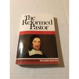 The Reformed Pastor: Richard Baxter