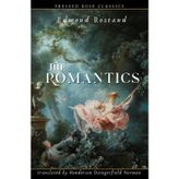 The Romantics (Pressed Rose Classics)