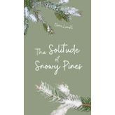 The Solitude of Snowy Pines