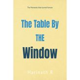 The Table by the Window: Moments That Turned Into Forever