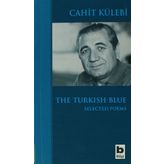 The Turkish Blue - Cahit Külebi