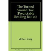 The Turned-Around Taxi (Predictable Reading Books)