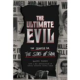 The Ultimate Evil: The Search for the Sons of Sam