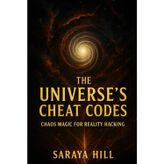 The Universe's Cheat Codes: Chaos Magic for Reality Hacking