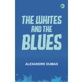 The Whites and the Blues
