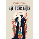 Theseus Yayınevi Aşk Deler Geçer - Vazonun Tılsımı