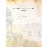Thomas Robinson and his descendants [Hardcover] Thomas Hasting ,Robinson