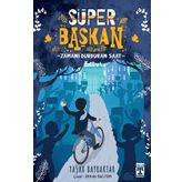 Timaş İlk Genç Süper Başkan - Zamanı Durduran Saat
