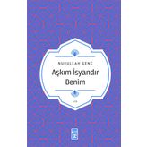 Timaş Yayınları Aşkım İsyandır Benim