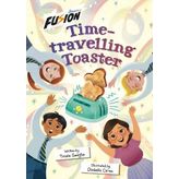 Time-travelling Toaster: (Fusion Reader)