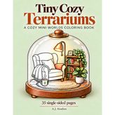 Tiny Cozy Terrariums: A Cozy Mini Worlds Coloring Book