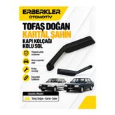Tofaş Doğan Kartal Şahin Kapı Kolçağı Kolu Sol