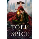 Tofu and Spice