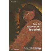 Toparlak - Guy De Maupassant