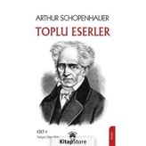 Toplu Eserleri 1 - Arthur Schopenhauer