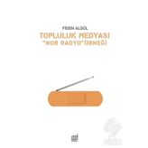 Topluluk Medyası - Figen Algül